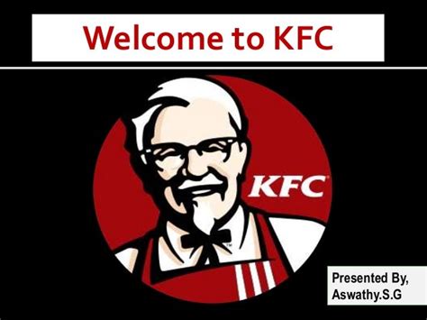 Welcome to KFC .